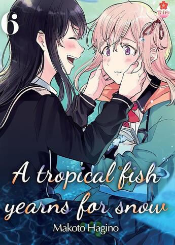 Couverture du livre « A tropical fish yearns for snow Tome 6 » de Makoto Hagino aux éditions Taifu Comics