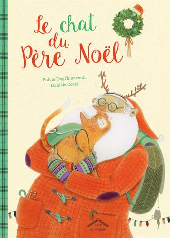 Couverture du livre « Le chat du Père Noël » de Fulvia Degl'Innocenti et Daniela Costa aux éditions Circonflexe