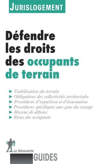 Couverture du livre « Défendre les droits des occupants de terrains » de  aux éditions La Decouverte