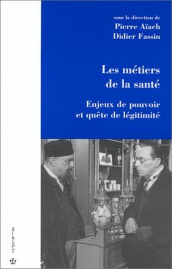 Couverture du livre « Les Metiers De La Sante » de Gilbert Aiach aux éditions Economica