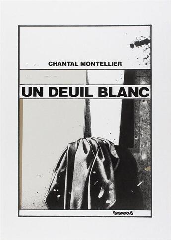 Couverture du livre « Un deuil blanc » de Chantal Montellier aux éditions Futuropolis