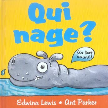 Couverture du livre « Qui Nage ? » de Ant Parker et Edwina Lewis aux éditions Milan