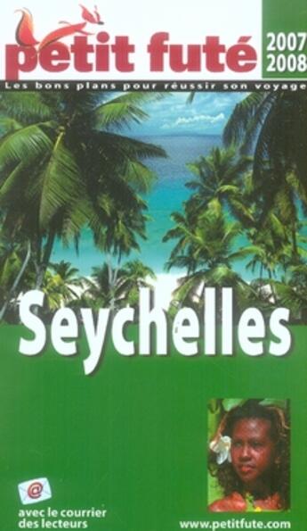 Couverture du livre « Seychelles 2007 petit fute » de Collectif Petit Fute aux éditions Le Petit Fute