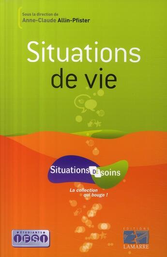 Couverture du livre « Situations de vie » de Allin Pfister Anne C aux éditions Lamarre