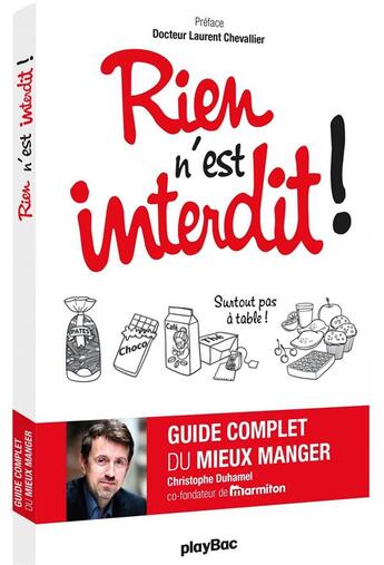 Couverture du livre « Rien n'est interdit ! » de Christophe Duhamel aux éditions Play Bac