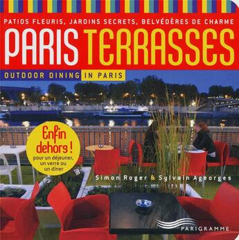 Couverture du livre « Paris terrasses 2012 » de Roger/Ageorges aux éditions Parigramme