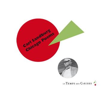 Couverture du livre « Chicago poems » de Carl Sandburg aux éditions Le Temps Des Cerises