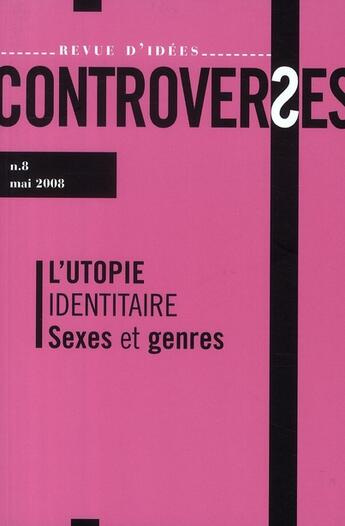 Couverture du livre « Revue d'idées controverses t.8 ; autour de la pensée queer et de la nouvelle 