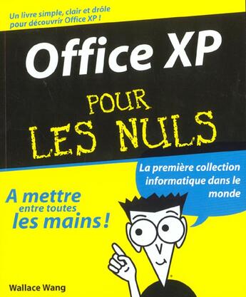 Couverture du livre « Office Xp Pour Les Nuls » de Wallace Wang aux éditions First Interactive