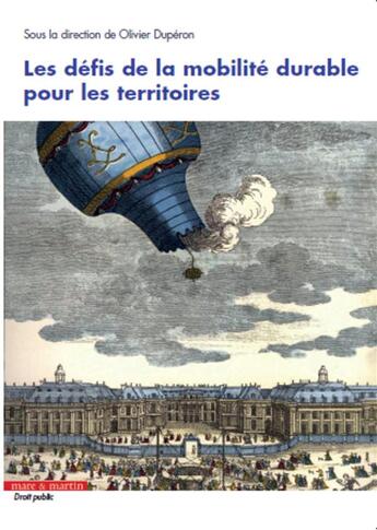 Couverture du livre « Les défis de la mobilité durable pour les territoires » de Olivier Dupéron aux éditions Mare & Martin