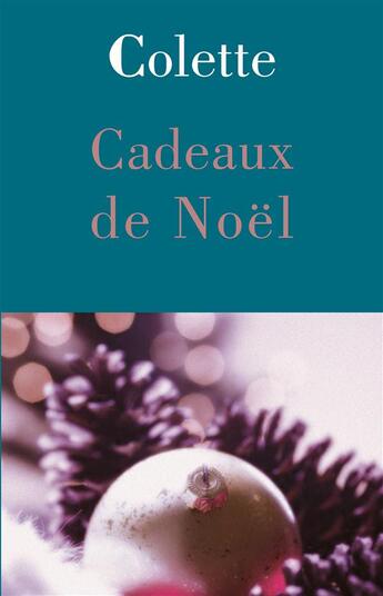 Couverture du livre « Cadeau de Noël » de Colette aux éditions L'herne