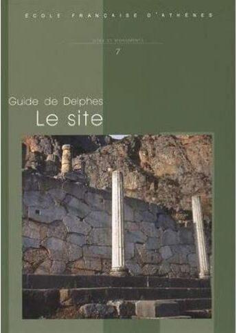 Couverture du livre « Guide de Delphes, le site » de  aux éditions Ecole Francaise D'athenes