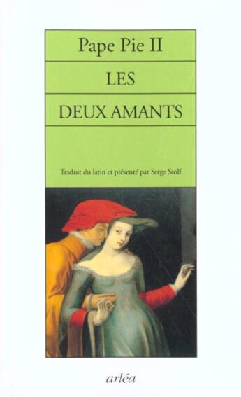 Couverture du livre « Deux Amants (Les) » de Pape Pie Ii aux éditions Arlea