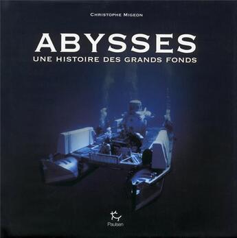Couverture du livre « Abysses » de Christophe Migeon aux éditions Paulsen