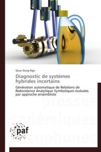 Couverture du livre « Diagnostic de systèmes hybrides incertains » de Ngo Quoc-Dung aux éditions Presses Academiques Francophones