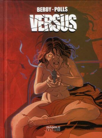 Couverture du livre « Versus » de Jose-Maria Beroy et Josep Maria Polls aux éditions Diabolo