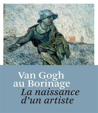 Couverture du livre « Van Gogh au Borinage ; la naissance d'un artiste » de  aux éditions Fonds Mercator