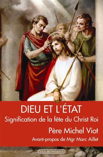 Couverture du livre « Dieu et l'Etat » de Michel Viot aux éditions Via Romana