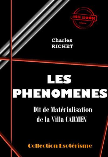 Couverture du livre « Les phénomènes » de Charles Richet aux éditions Ink Book