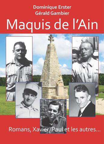 Couverture du livre « Maquis de l'Ain : Romans, Xavier, Paul et les autres » de Erster/Gambier aux éditions Idc