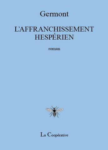 Couverture du livre « L'AFFRANCHISSEMENT HESPÉRIEN » de Germont aux éditions La Cooperative