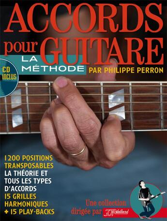 Couverture du livre « Accords pour guitare 1200 positions transposables cd » de Perron Philippe aux éditions Jj Rebillard