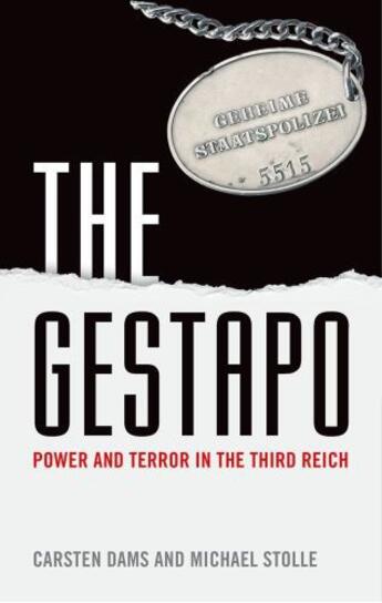 Couverture du livre « The Gestapo: Power and Terror in the Third Reich » de Stolle Michael aux éditions Oup Oxford