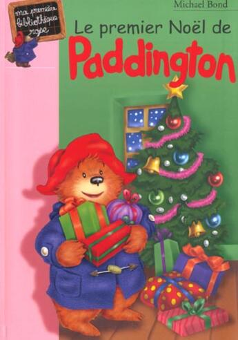 Couverture du livre « Le premier Noël de paddington » de Michael Bond aux éditions Le Livre De Poche Jeunesse