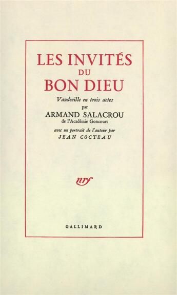 Couverture du livre « Les invites du bon dieu - vaudeville en trois actes » de Armand Salacrou aux éditions Gallimard