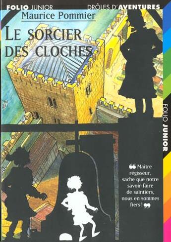 Couverture du livre « Le sorcier des cloches » de Maurice Pommier aux éditions Gallimard-jeunesse