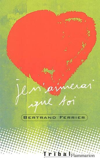 Couverture du livre « Je n'aimerai que toi - illustrations, noir et blanc » de Ferrier Bertrand aux éditions Flammarion Jeunesse