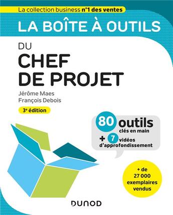 Couverture du livre « La boîte à outils : du chef de projet (3e édition) » de Jerome Maes et Francois Debois aux éditions Dunod