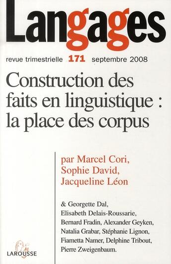 Couverture du livre « Langages n 171 (3/2008) construction des faits en linguistique : la place des corpus » de  aux éditions Armand Colin