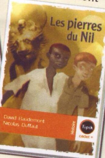 Couverture du livre « Les pierres du Nil » de David Beaudemont aux éditions Magnard