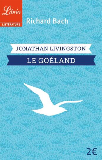 Couverture du livre « Jonathan Livingston, le goéland » de Richard Bach aux éditions J'ai Lu