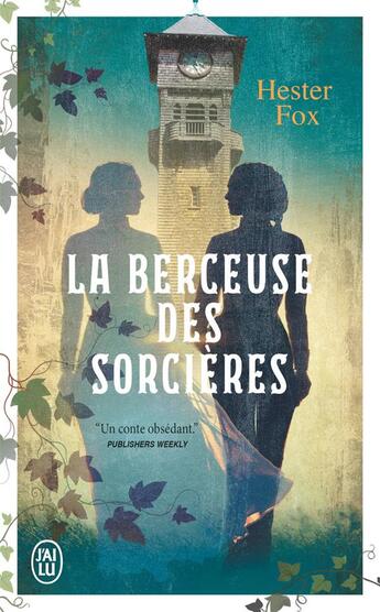 Couverture du livre « La berceuse des sorcières » de Fox Hester aux éditions J'ai Lu