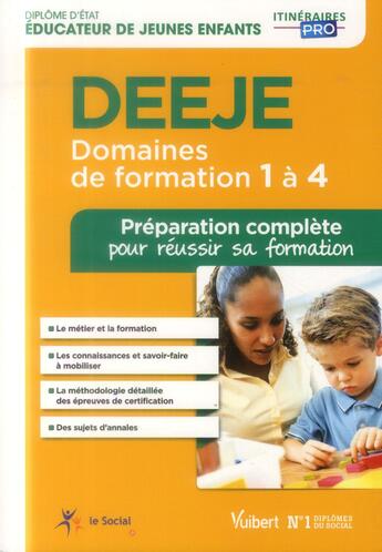 Couverture du livre « DEEJE tout en un ; domaines de formation 1 à 6 » de  aux éditions Vuibert