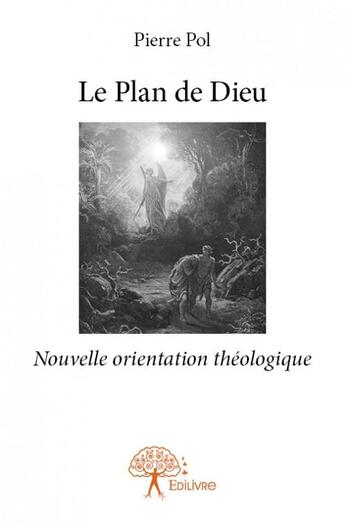 Couverture du livre « Le plan de Dieu » de Pierre Pol aux éditions Edilivre