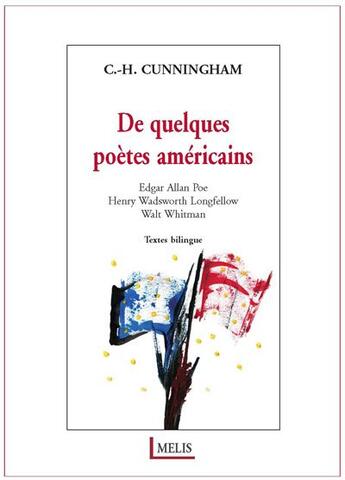 Couverture du livre « De quelques poètes américains » de C.-H. Cunningham aux éditions Melis