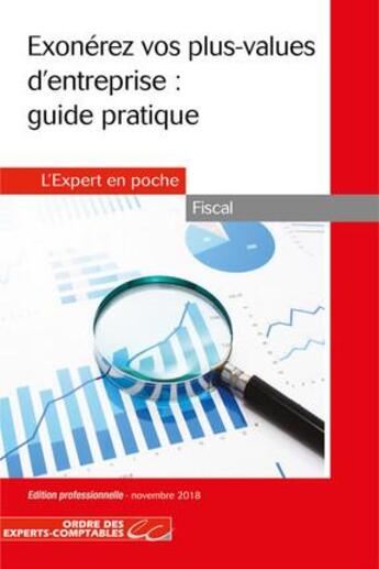 Couverture du livre « Exonérez vos plus values d'entreprises ; guide pratique (3e édition) » de Olga Conde et Severine Michelot aux éditions Oec