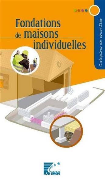 Couverture du livre « Fondations des maisons individuelles » de  aux éditions Sebtp