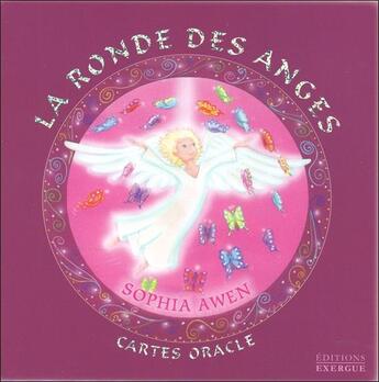 Couverture du livre « La ronde des anges ; cartes oracle » de Sophia Awen aux éditions Exergue