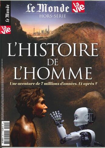 Couverture du livre « Le monde/la vie hs n 20 l'histoire de l'homme mars 2017 » de  aux éditions Le Monde Hors-serie