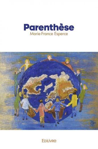 Couverture du livre « Parenthese » de Marie-France Esperce aux éditions Edilivre