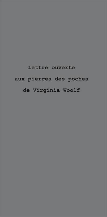 Couverture du livre « Lettre ouverte aux pierres de poches de Virginia Woolf » de Marcelline Roux aux éditions Le Realgar