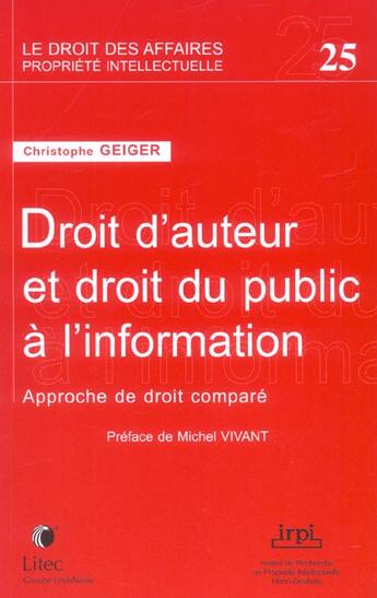 Couverture du livre « Droit d'auteur et droit du public a l'information tome 25 - vol25 - approche de droit compare » de Christophe Geiger aux éditions Lexisnexis