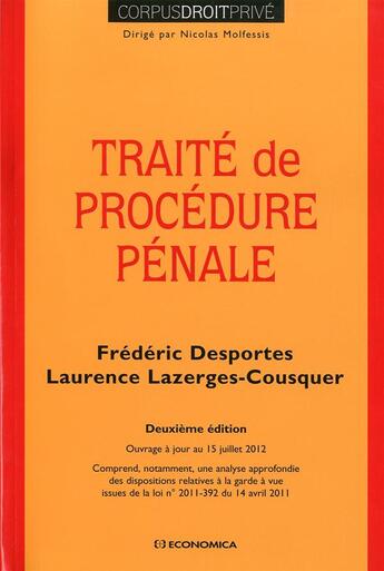 Couverture du livre « TRAITE DE PROCEDURE PENALE, 2E ED. » de Desportes/Lazerges-C aux éditions Economica