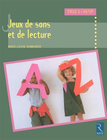 Couverture du livre « Jeux de sons et de lecture ; cycle 2 » de Winninger M-L. aux éditions Retz