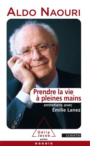 Couverture du livre « Prendre la vie à pleines mains » de Aldo Naouri aux éditions Odile Jacob