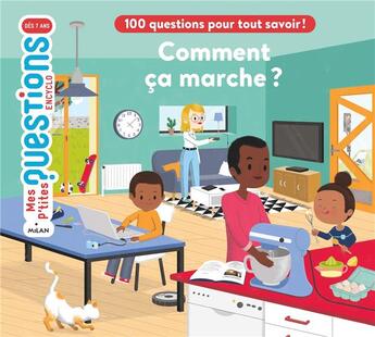 Couverture du livre « Comment ça marche ? 100 questions pour tout comprendre » de Stephane Frattini et Coline Citron aux éditions Milan